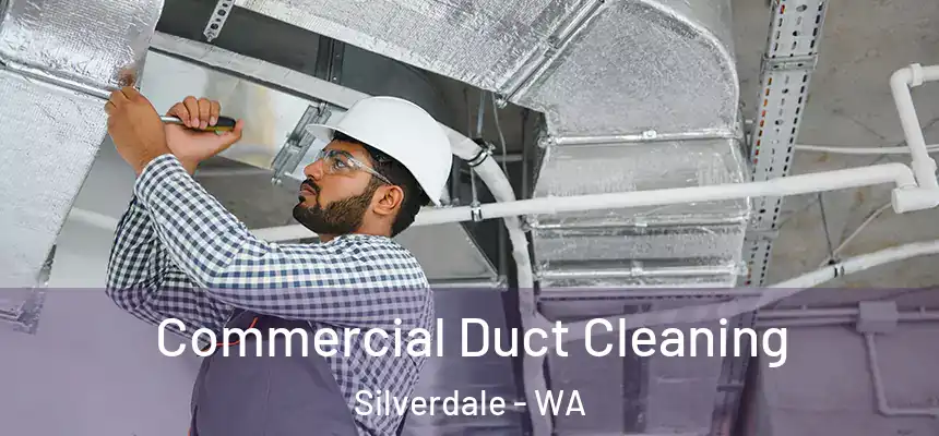  Commercial Duct Cleaning Silverdale - WA